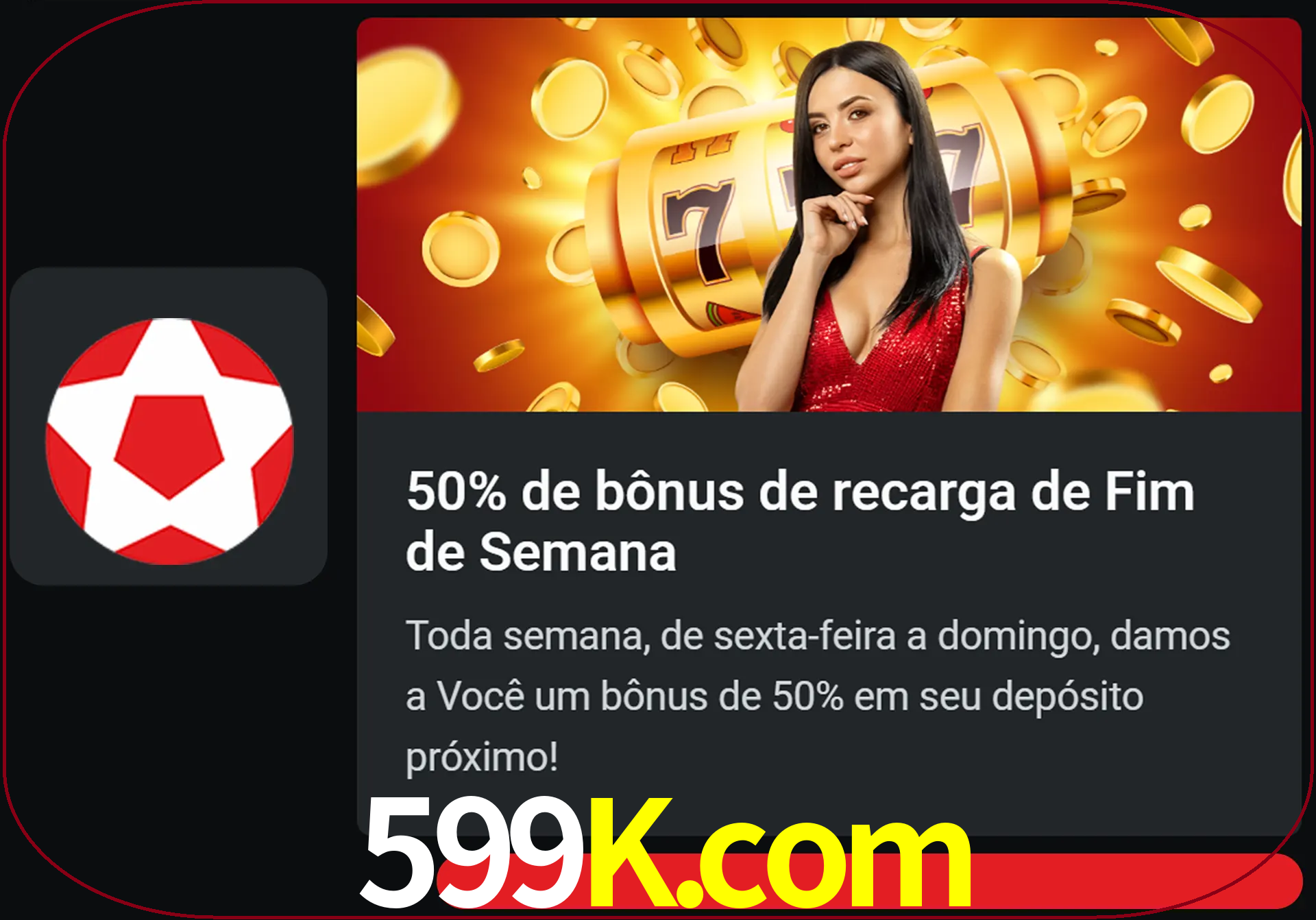 Volte a cada semana para receber novos bônus em dinheiro.
